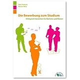 Die Bewerbung zum Studium: Erfolgreich bewerben f�r Bachelor und Mastervon "Marcus Mery"