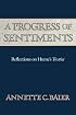 A Progress of Sentiments: Reflections on Hume's Treatise