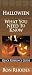Halloween: What You Need to Know (Quick Reference Guides)