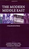 The Modern Middle East: A Sourcebook for History