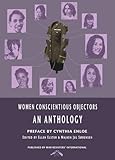 Women conscientious objectors : an anthology