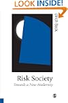 Risk Society: Towards a New Modernity