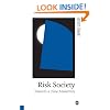 Risk Society: Towards a New Modernity (Published in association with Theory, Culture & Society)
