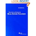 Practical Guide to Real Estate Taxation (Fifth Edition) (Practical Guides) by David F. Windish
