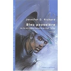 Bleu poussi�re : Ou la V�ritable Histoire de Ka�l Tallas