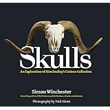 Skulls: An Exploration of Alan Dudley's Curious Collection