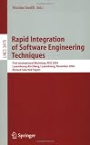 Rapid Integration of Software Engineering Techniques: First International Workshop, RISE 2004, Luxembourg-Kirchberg, Luxembourg, November 26, 2004, Revised ... / Programming and Software Engineering)