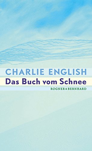 Das Buch vom Schnee (German Edition)