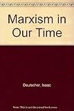 Marxism in our time