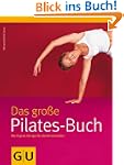 Pilates-Buch, Das gro�e: Die Original...