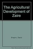 The agricultural development of Zaire