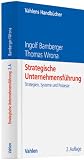 Produkt-Bild: Strategische Unternehmensf&uuml;hrung: Strategien, Systeme, Prozesse