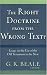 The Right Doctrine from the Wrong Texts?: Essays on the Use of the Old Testament in the New