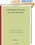 Soft Matter Physics: An Introduction