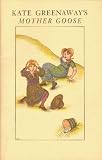 Kate Greenaway's Mother Goose