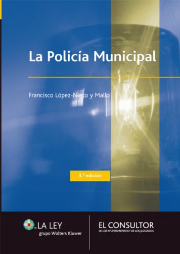 La Policía Municipal (Spanish Edition)