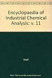 Encyclopedia of industrial chemical analysis