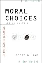 Moral Choices: An Introduction to Ethics