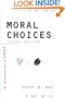 Moral Choices: An Introduction to Ethics