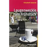 Laugenweckle zum Fr�hst�ckvon "Elisabeth Kabatek"