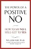 The Power of a Positive No