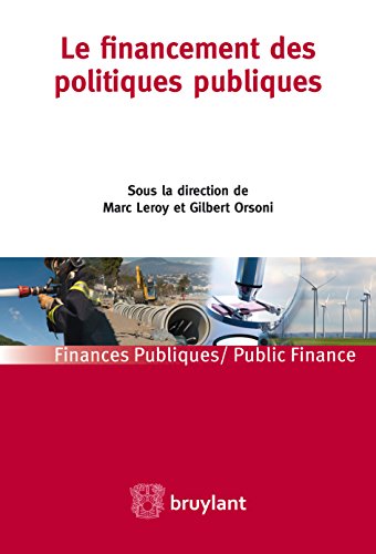 Le financement des politiques publiques (Finances publiques - Public finance) (French Edition)