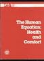 The Human Equation: Health and Comfort : Proceedings of the Ashrae/Soeh Conference Iaq 89 April 17-20, 1989 San Diego California