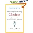 Monday Morning Choices: 12 Powerful Ways to Go from Everyday to Extraordinary
