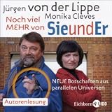 Noch viel mehr von Sie und Er. Neue Botschaften aus parallelen Universen