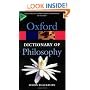 The Oxford Dictionary of Philosophy (Oxford Paperback Reference)