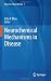 Neurochemical Mechanisms in Disease (Advances in Neurobiology)