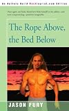 Review iUniverse.com  / The Rope Above, the Bed Below