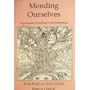 Mending Ourselves: Expressions of Healing and Self-Integration