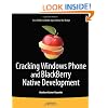 Cracking Windows Phone and BlackBerry Native Development