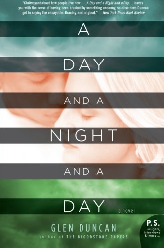 A Day and a Night and a Day: A Novel