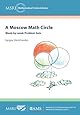 A Moscow Math Circle: Week-by-Week Problem Sets (MSRI Mathematical Circles Library)