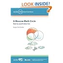 A Moscow Math Circle: Week-by-Week Problem Sets (MSRI Mathematical Circles Library)