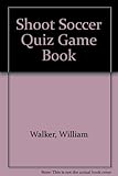 The Shoot! soccer quiz game book