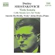 Shostakovich - Cello Sonata; Viola Sonata