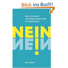 Nein!: Die ultimative Verhandlungstechnik f�r Jedermann