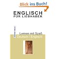 Englisch f�r Liebhaber - Die Flugbegleiterin: Lernen mit Spa� - Deutsch / Englisch