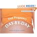 Your Pregnancy Day-by-day