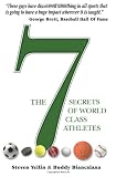 The 7 Secrets of World Class Athletes