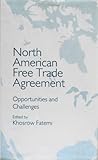 North American Free Trade Agreement : opportunities and challenges
