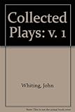 The collected plays of John Whiting