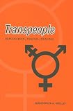 Transpeople: Repudiation, Trauma, Healing
