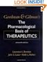Goodman & Gilman's The Pharmacological Basis of Therapeutics, Eleventh Edition (Goodman and Gilman"S the Pharmacological Basis of Therapeutics)