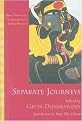 Separate Journeys (Short Stories by Contemporary Indian Women) (Paperback)
