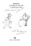 Lettres d'amour a george sand