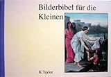 Bilderbibel fuer die Kleinen (Schulte u. Gerth)-